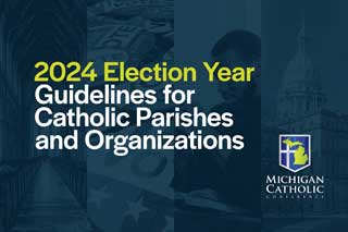  2024 Election Year Guidelines for Catholic Parishes and Organizations